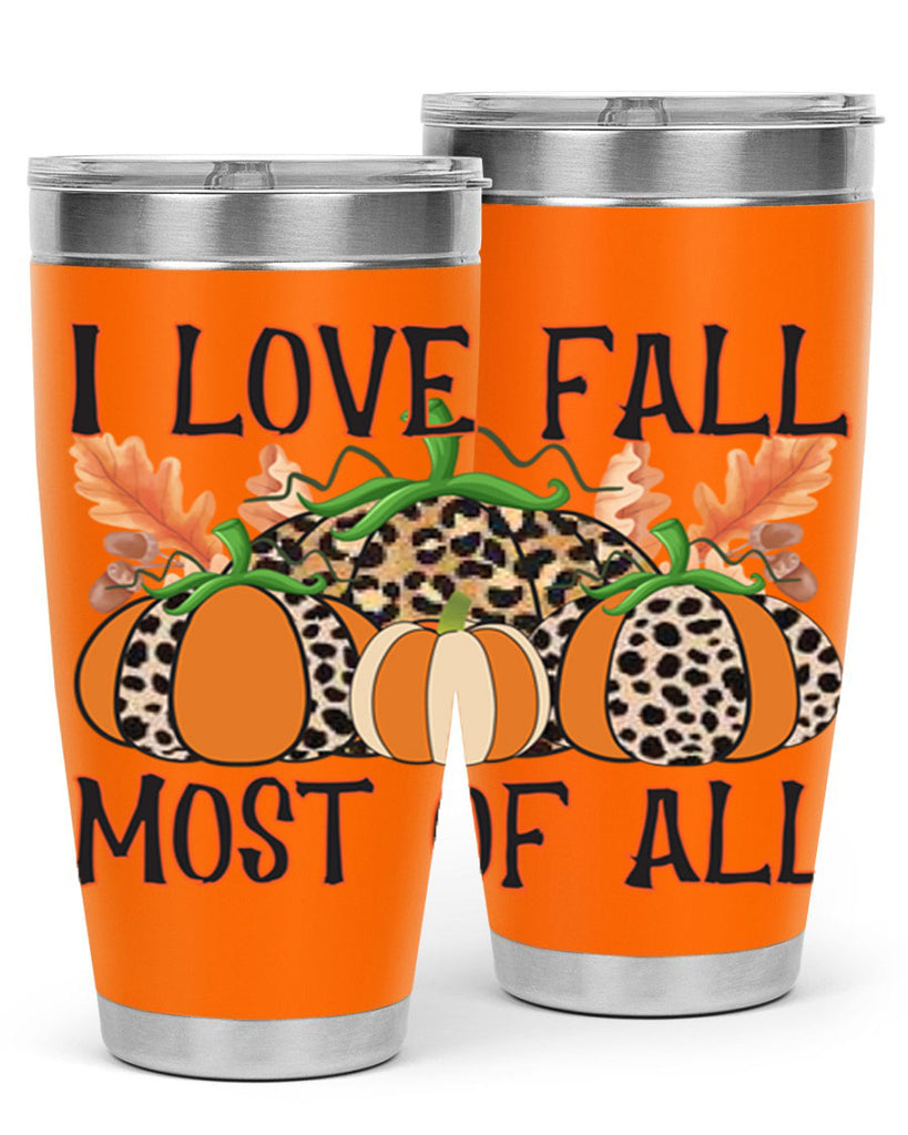 I love fall most of all 333#- fall- Tumbler