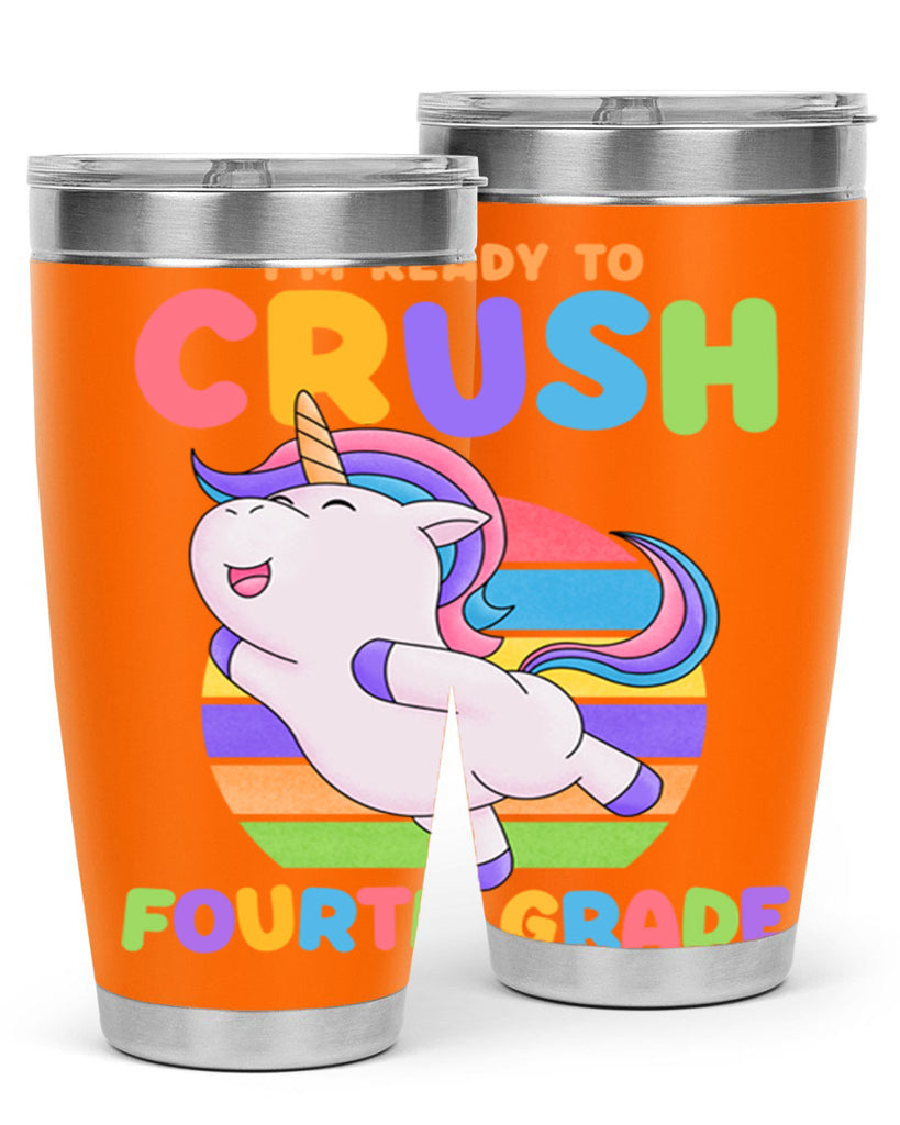 Im Ready to Crush 4th 15#- 4th  grade- Tumbler