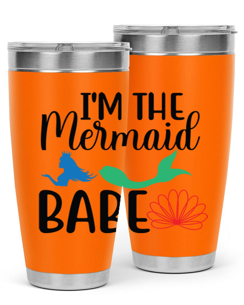 Im the Mermaid Babe 264#- mermaid- Tumbler