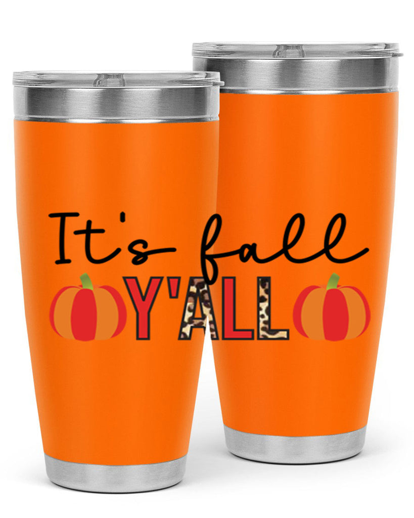 It s fall y all 364#- fall- Tumbler
