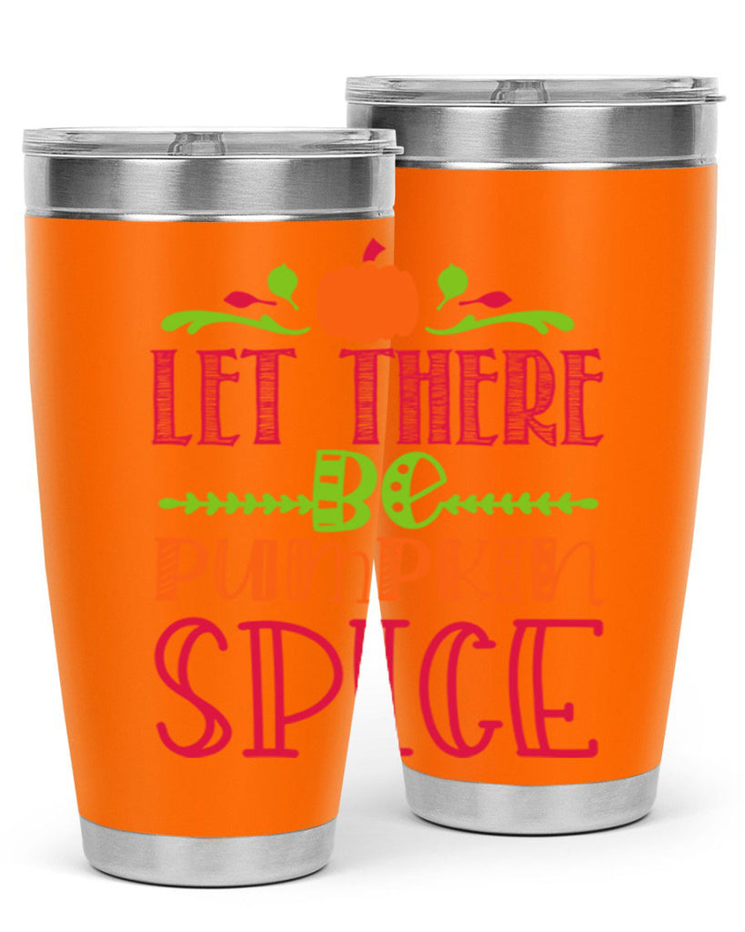 Let There Be Pumpkin Spice 402#- fall- Tumbler