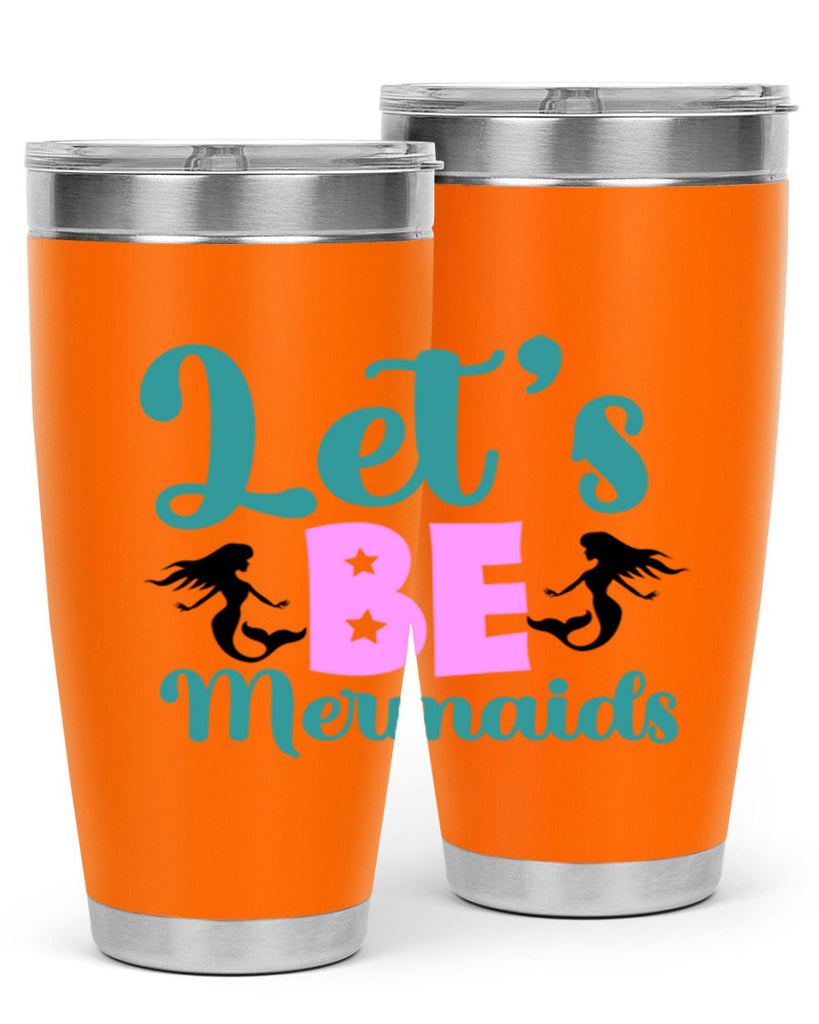 Lets Be Mermaids290#- mermaid- Tumbler