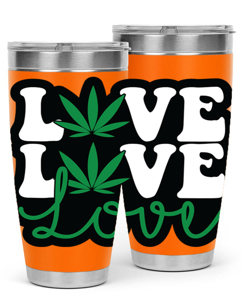 Love 187#- marijuana- Tumbler