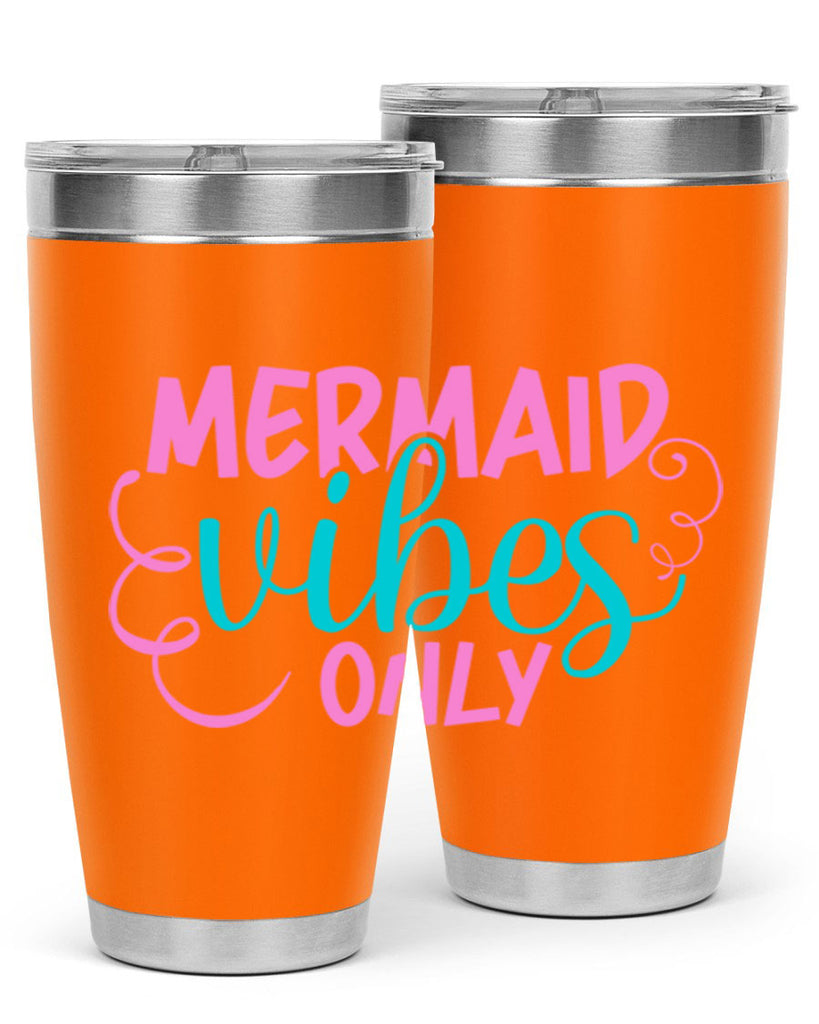 Mermaid Vibes Only 386#- mermaid- Tumbler