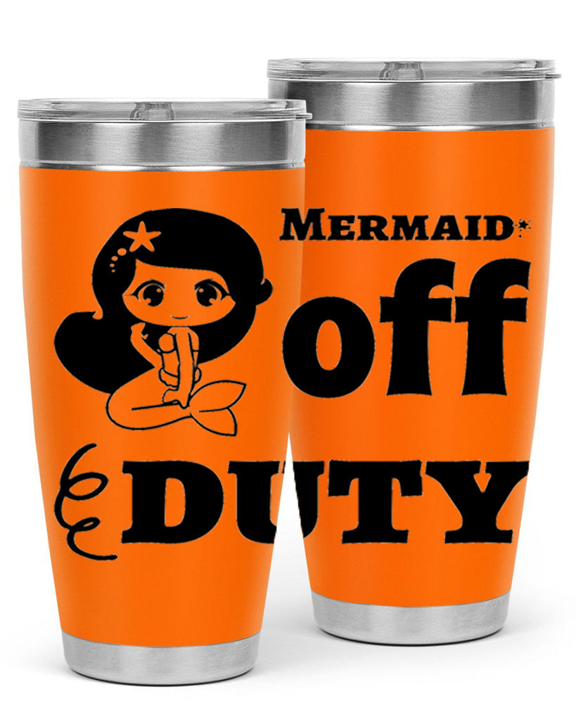 Mermaid off duty 434#- mermaid- Tumbler