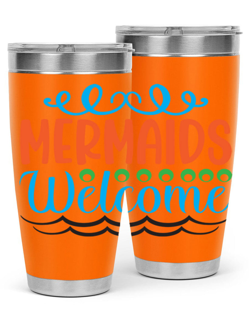 Mermaids Welcome 497#- mermaid- Tumbler