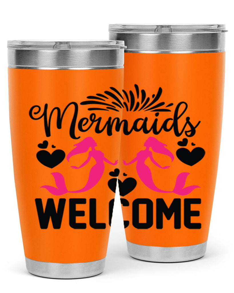 Mermaids Welcome 499#- mermaid- Tumbler