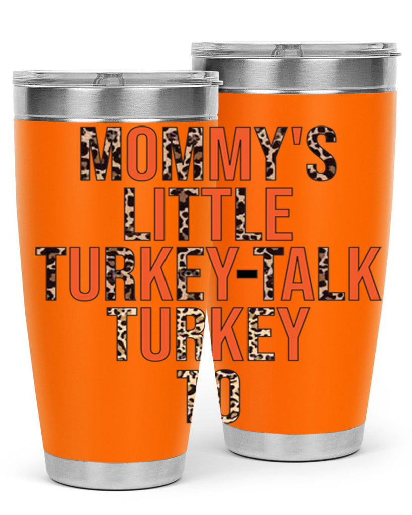 Mommys little turkeytalk turkey to 429#- fall- Tumbler