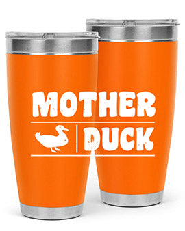 Mother ducker Style 24#- duck- Tumbler