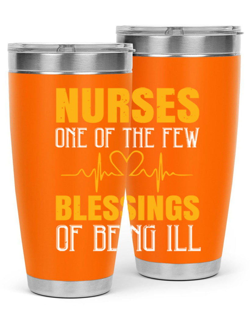 Nurses — one of the few blessings of being ill Style 278#- nurse- tumbler