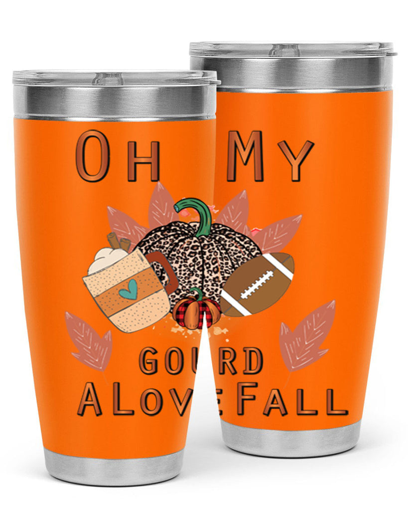 Oh My Gourd A Love Fall 452#- fall- Tumbler