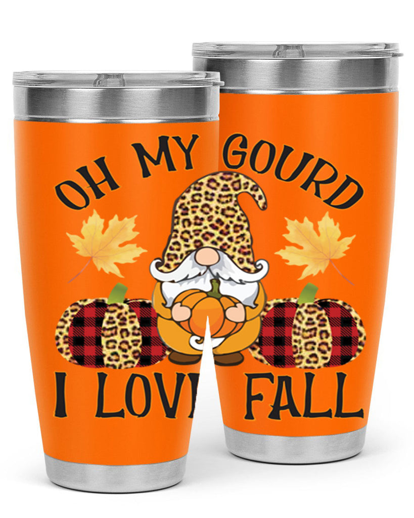 Oh My Gourd I Love Fall 456#- fall- Tumbler