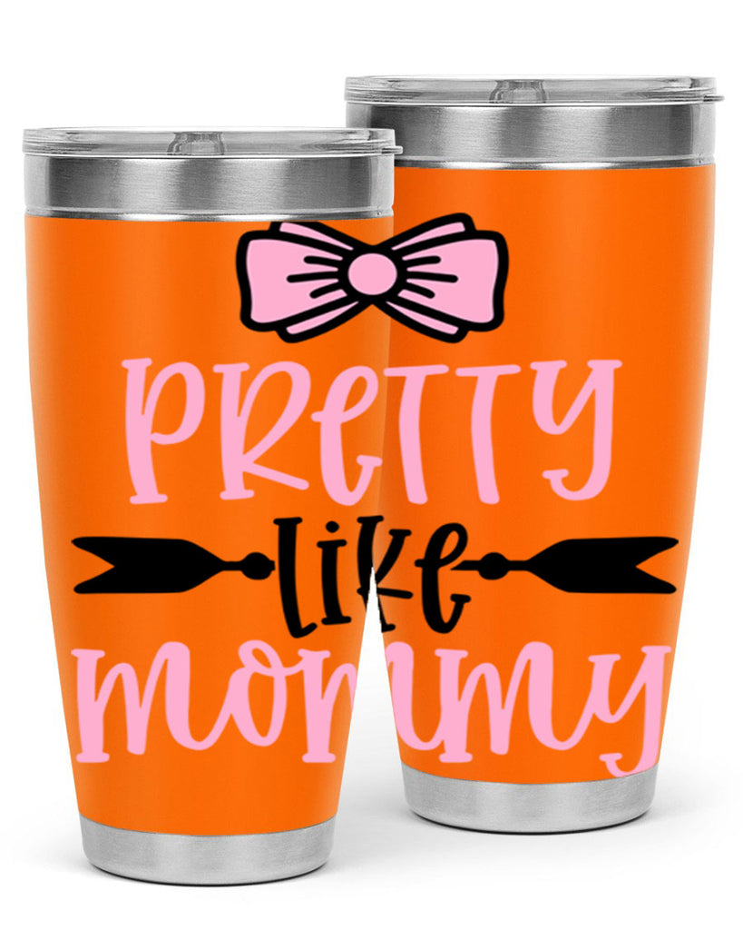 Pretty Like Mommy Style 29#- baby- tumbler