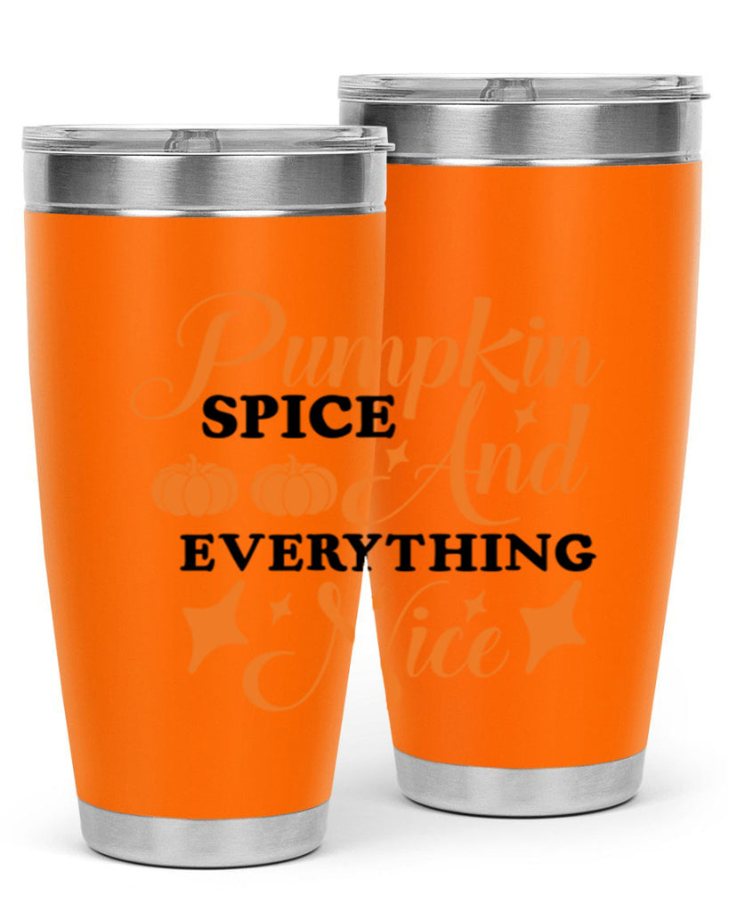 Pumpkin Spice And Everything Nice 541#- fall- Tumbler
