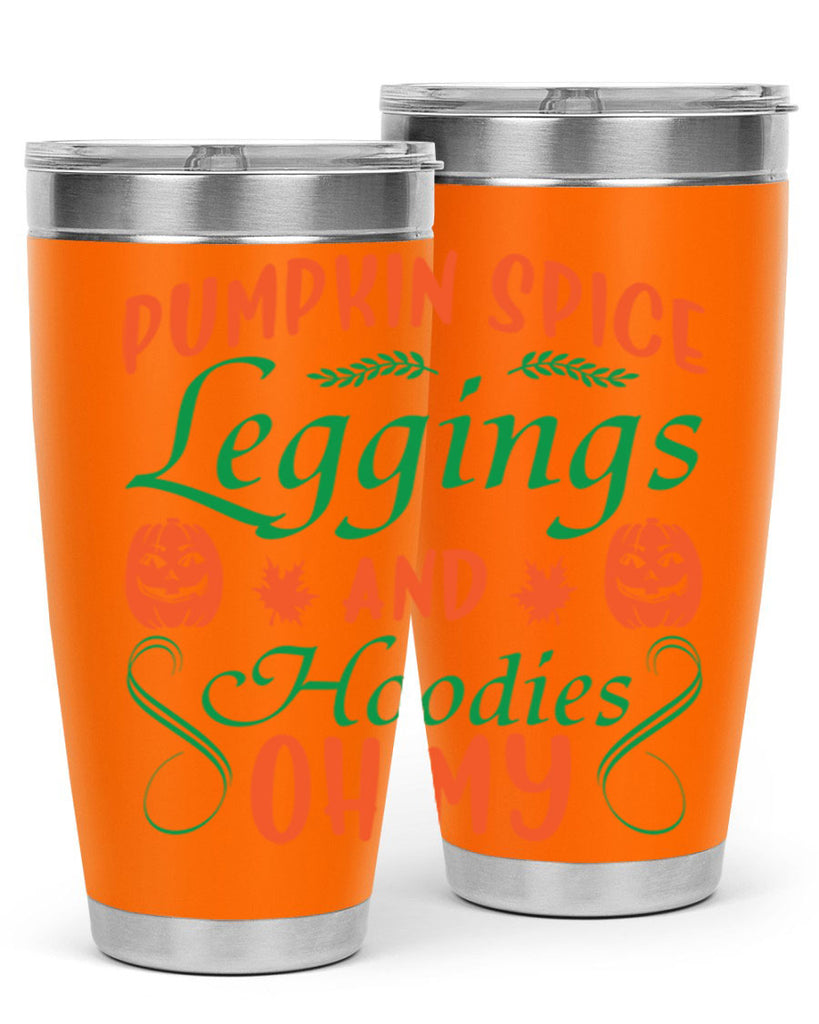 Pumpkin Spice Leggings and Hoodies Oh My 553#- fall- Tumbler