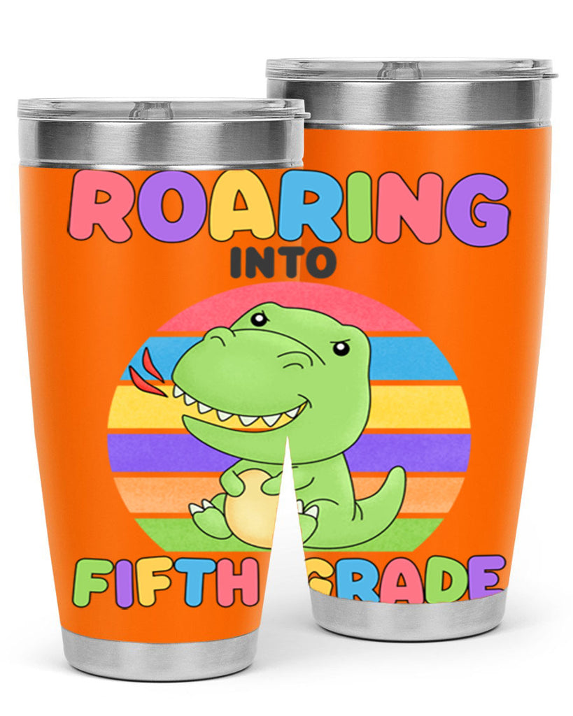 Roaring to 5th Grade Trex 25#- 5th grade- Tumbler