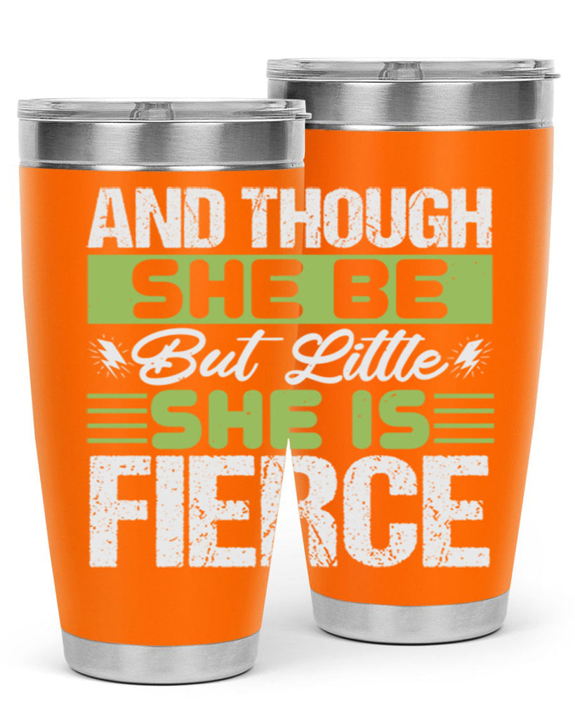 She is little but fierce Style 173#- baby- tumbler