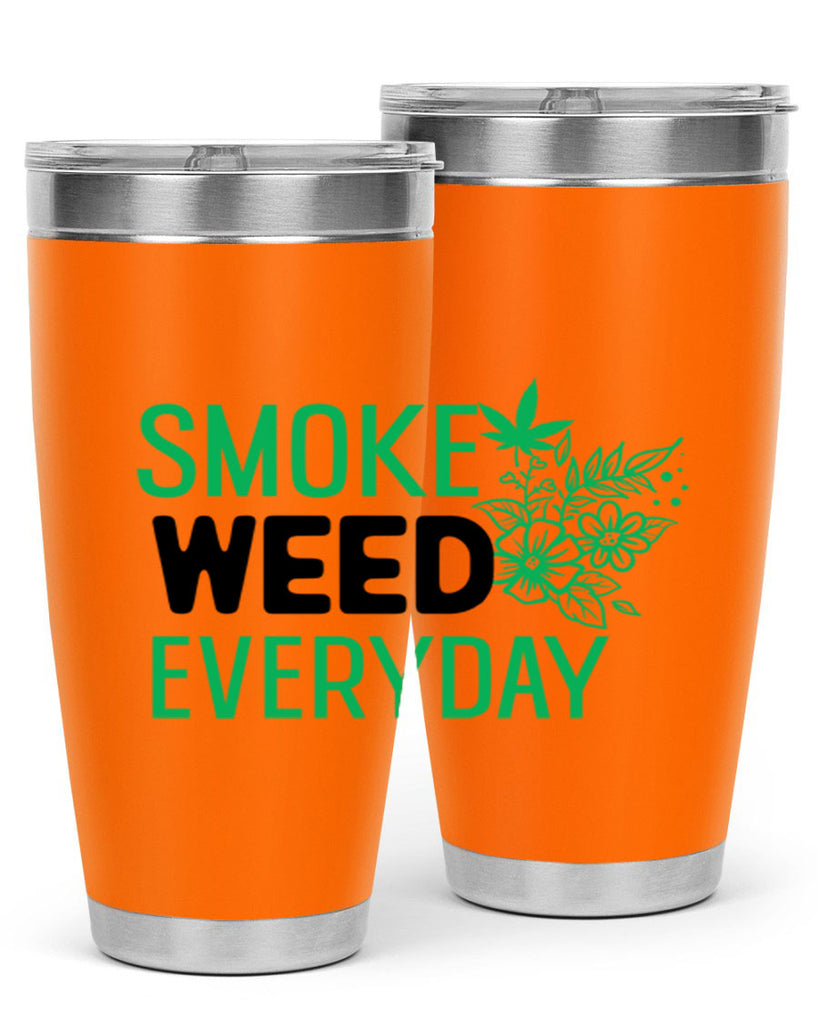 Smoke Weed Everyday 246#- marijuana- Tumbler