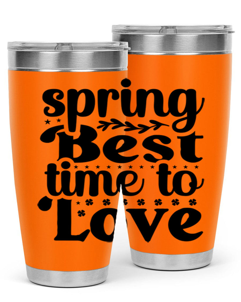 Spring Best Time To Love 410#- spring- Tumbler
