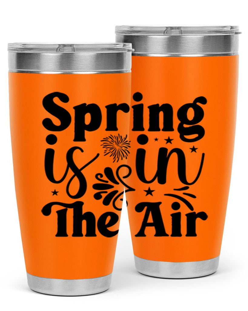 Spring Is In The Air 464#- spring- Tumbler