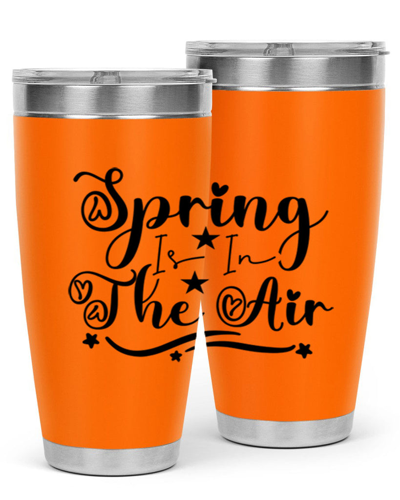 Spring Is In The Air 465#- spring- Tumbler