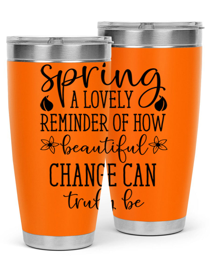 Spring a lovely reminder of 479#- spring- Tumbler