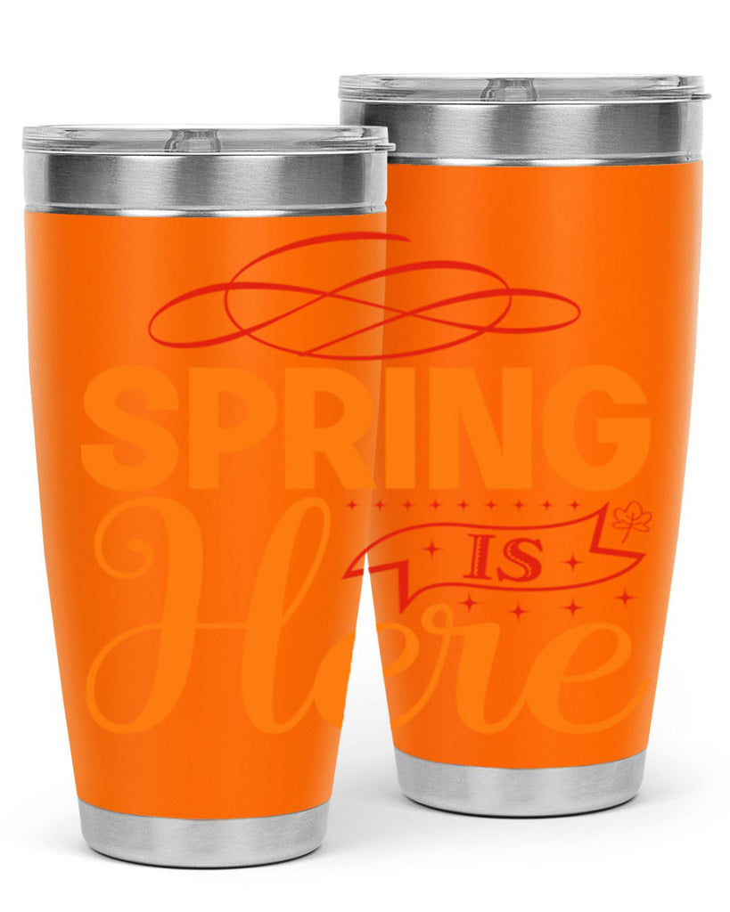 Spring is here 454#- spring- Tumbler