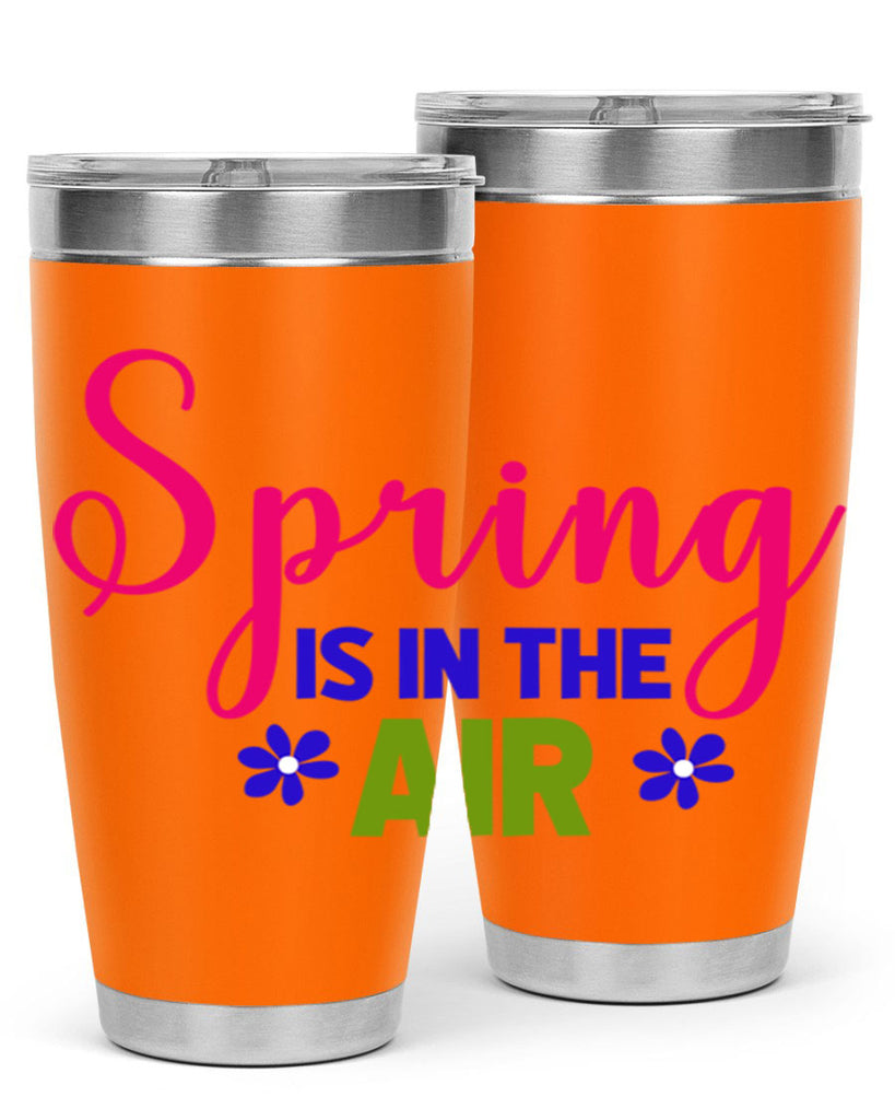 Spring is in the Air 468#- spring- Tumbler