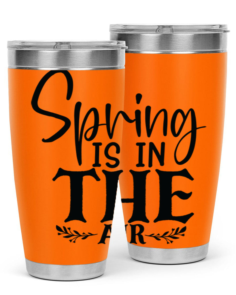Spring is in the air 10#- spring- Tumbler