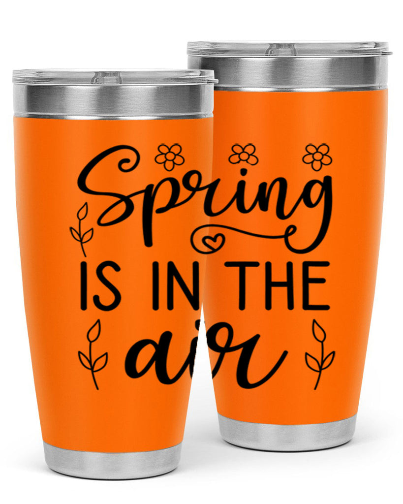 Spring is in the air 505#- spring- Tumbler