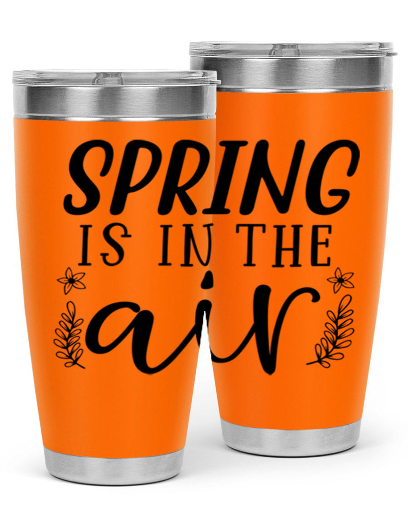 Spring is in the air 506#- spring- Tumbler