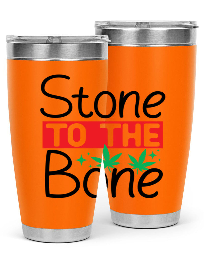 Stone to The Bone 251#- marijuana- Tumbler