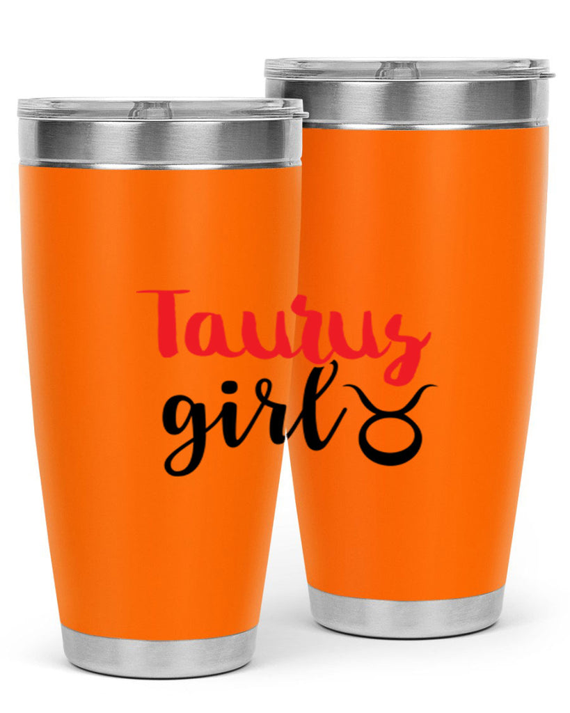 Taurus girl 489#- zodiac- Tumbler