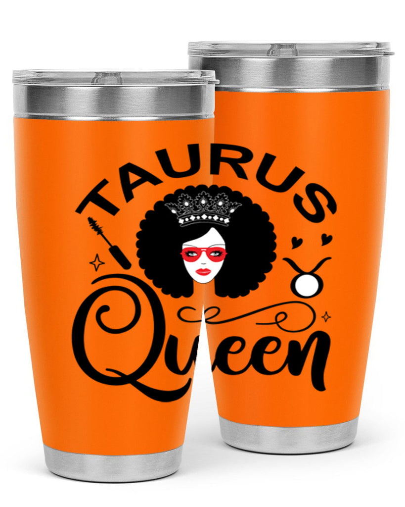 Taurus queen 505#- zodiac- Tumbler