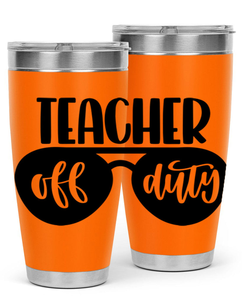 Teacher Off Duty Style 49#- teacher- tumbler