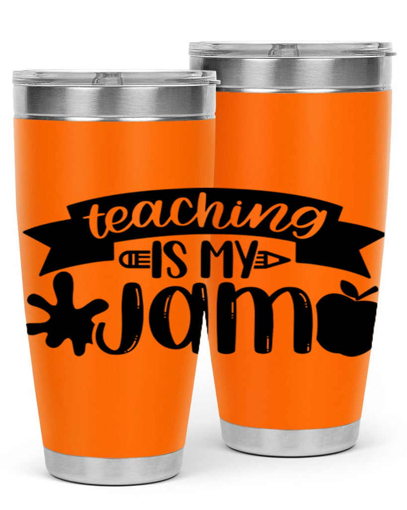 Teaching Is My Jam Style 40#- teacher- tumbler