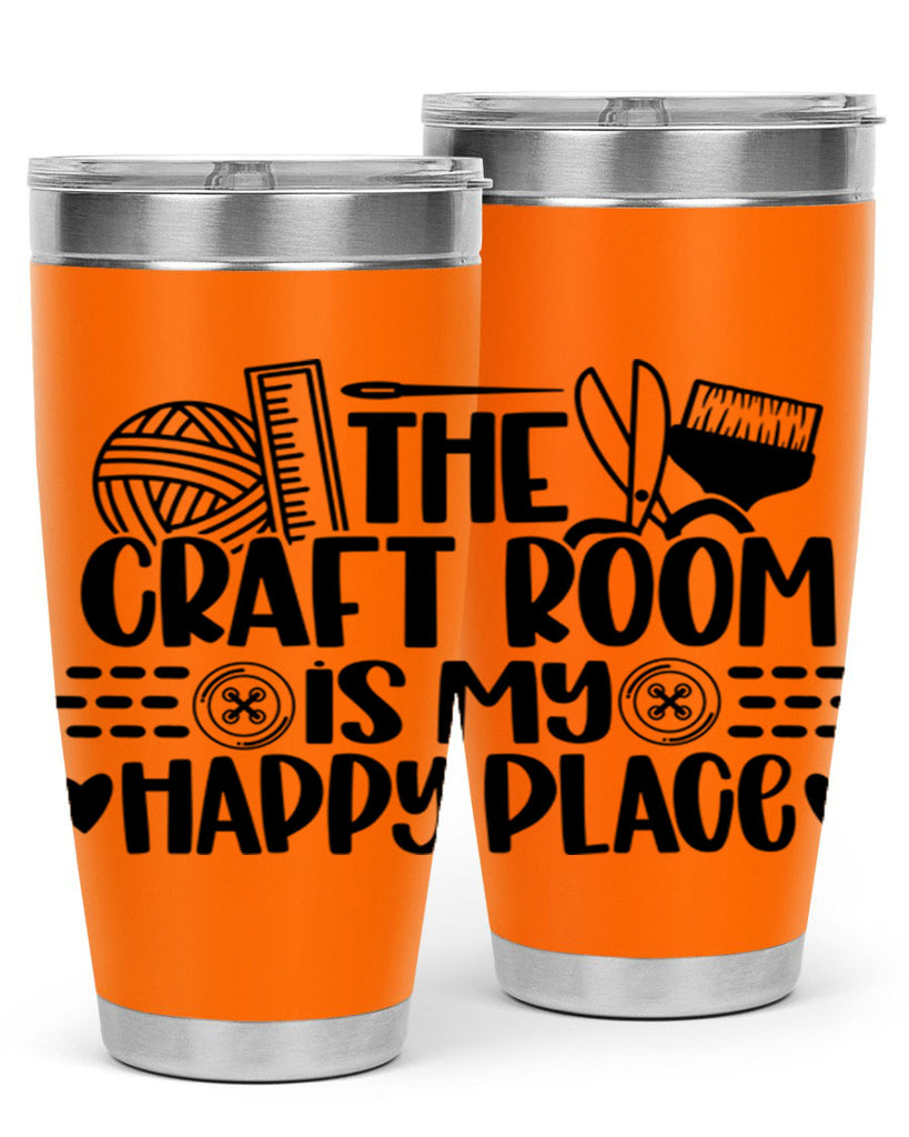 The Craft Room Is My Happy Place 5#- crafting- Tumbler