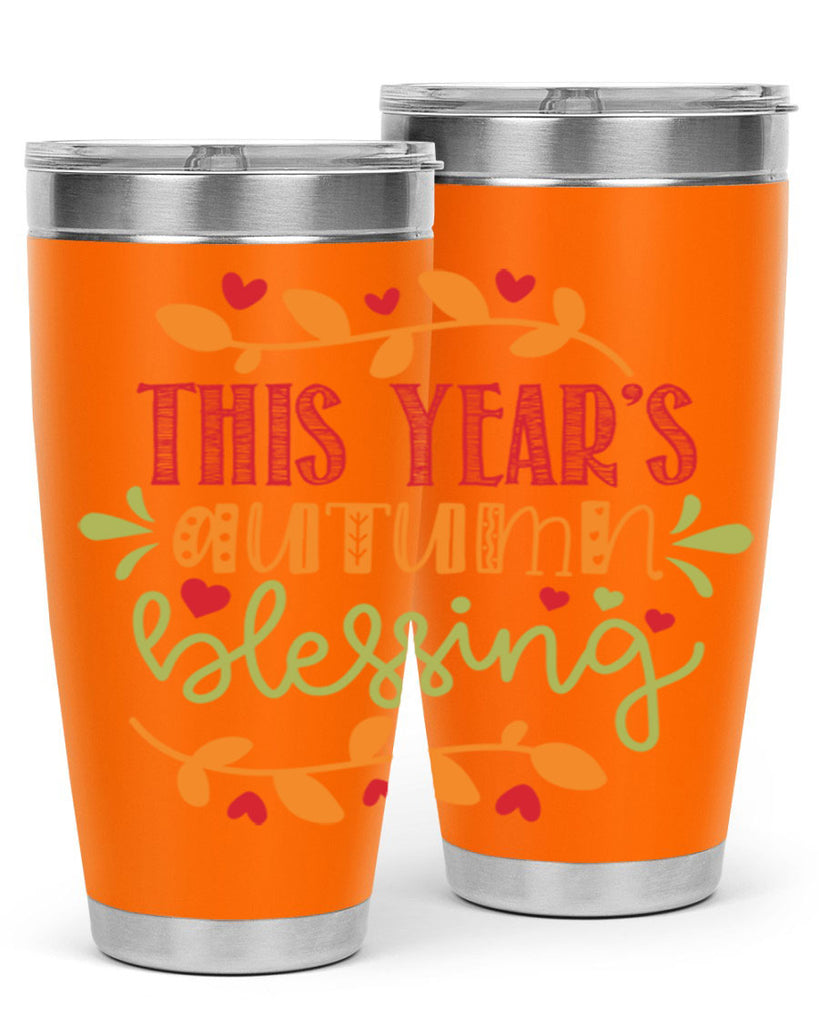 This Years Autumn Blessing 615#- fall- Tumbler