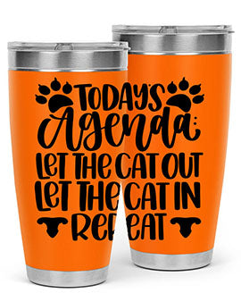 Todays Agenda Let Style 107#- cat- Tumbler