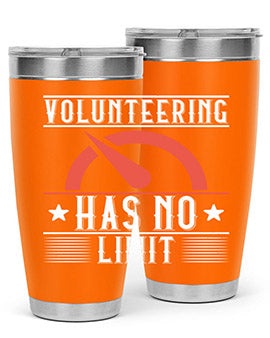 Volunteering Has No Limit Style 17#- volunteer- Tumbler