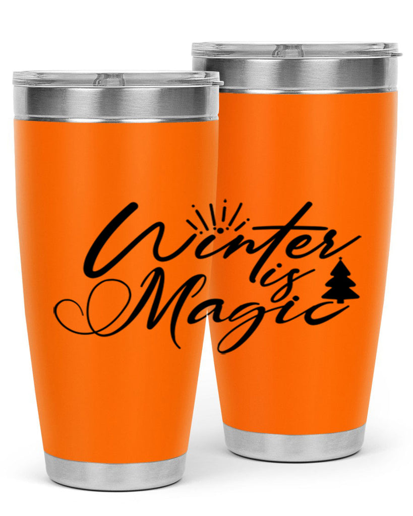 Winter Is Magic 509#- winter- Tumbler