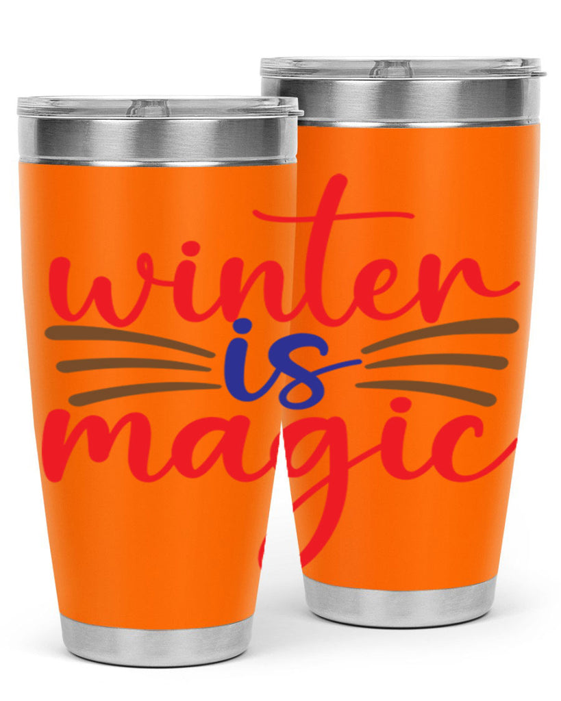 Winter is Magic 557#- winter- Tumbler