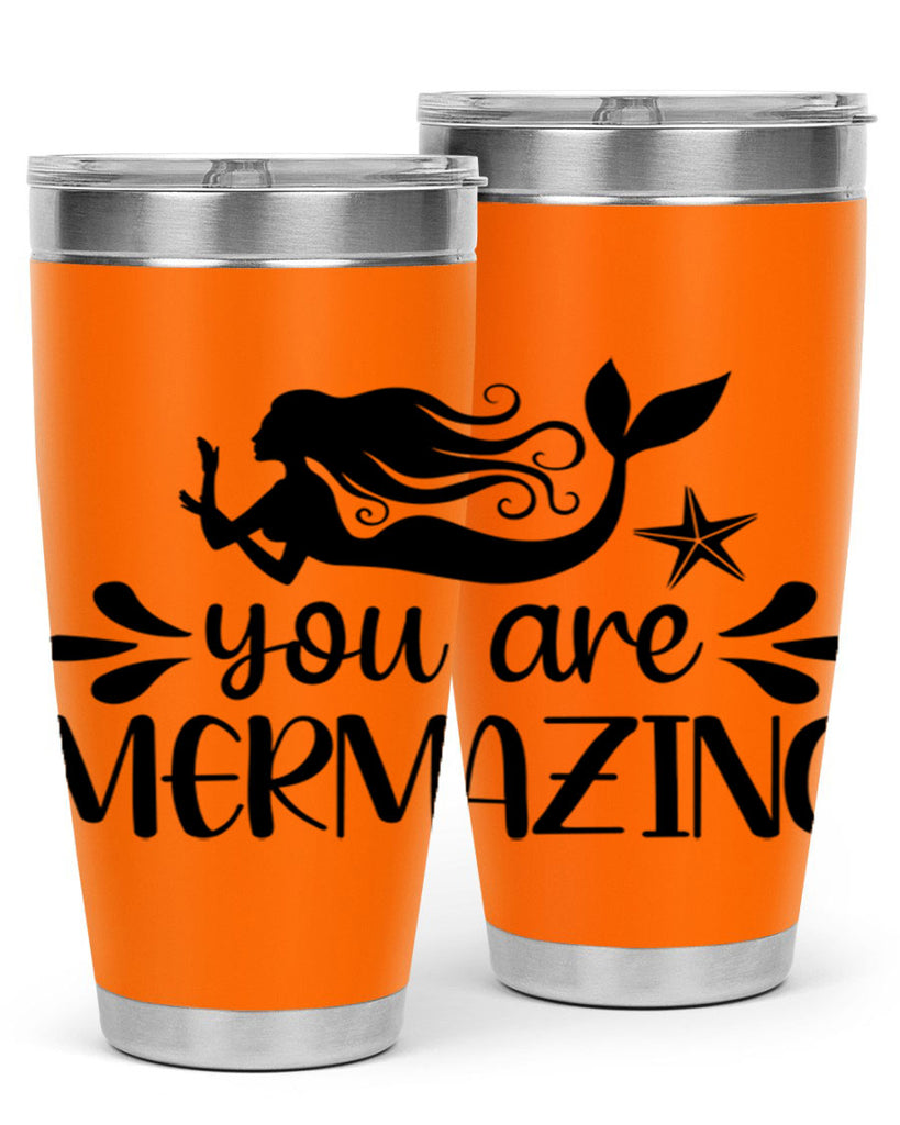 You are mermazing 687#- mermaid- Tumbler