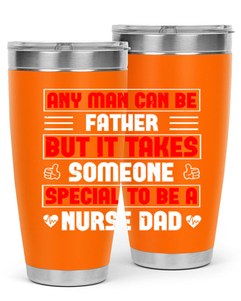 any man can be father Style 272#- nurse- tumbler