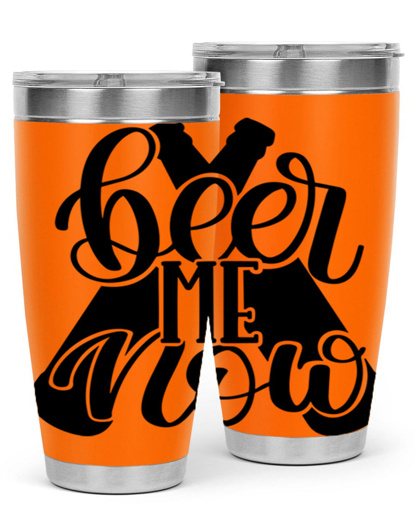 beer me now 46#- beer- Tumbler