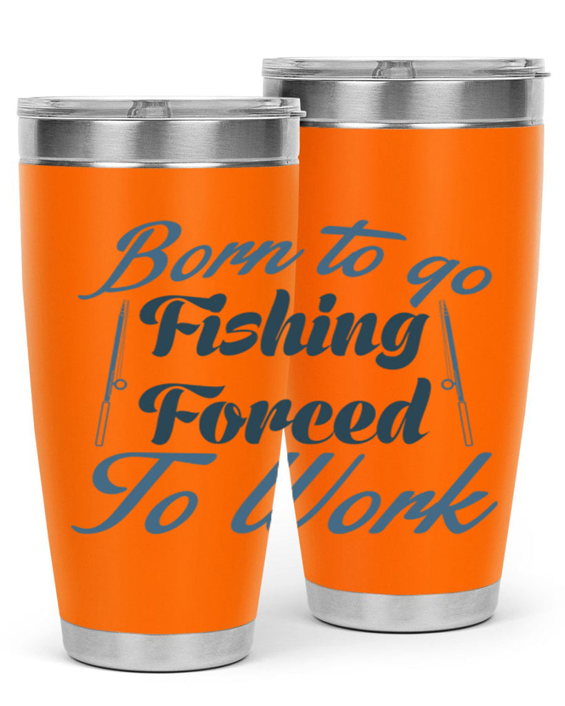 born to go fishing 177#- fishing- Tumbler