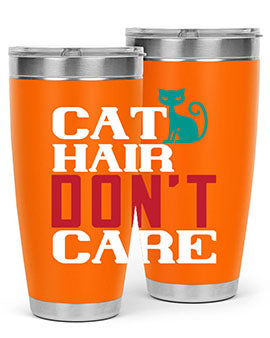 cat hair dont care o Style 29#- cat- Tumbler