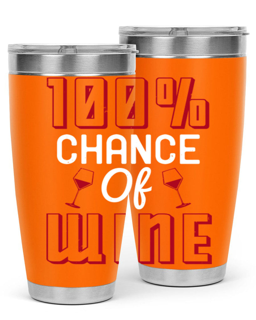 chance of wine 219#- wine- Tumbler