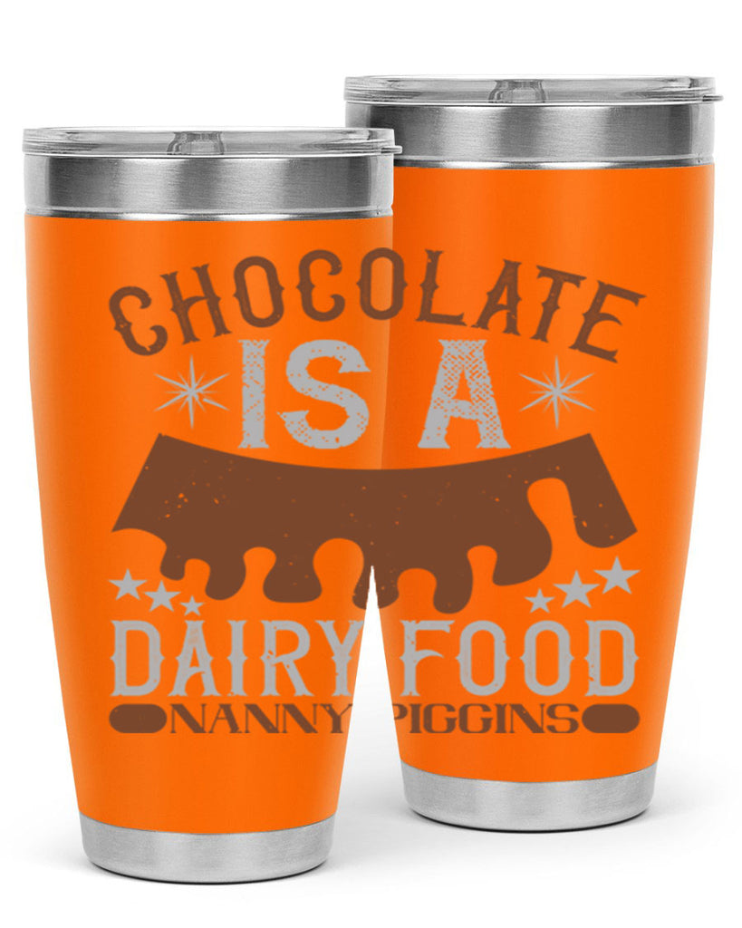 chocolate is a dairy food nanny piggins 49#- chocolate- Tumbler