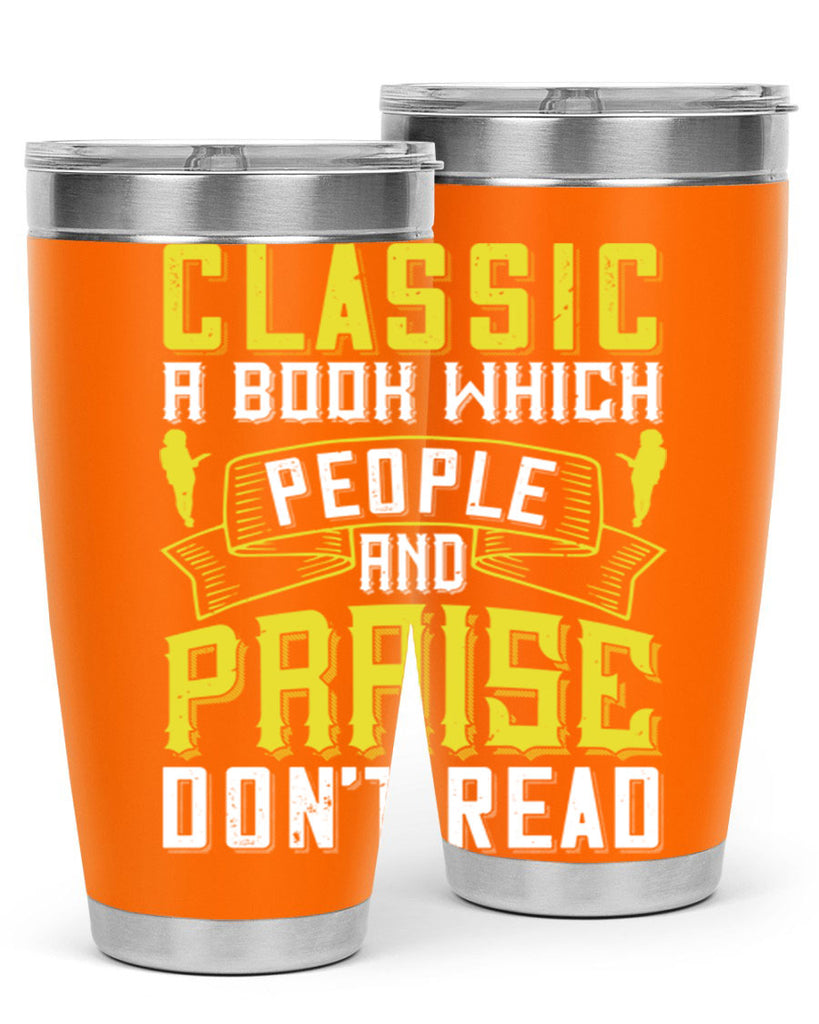 classic’ – a book which people praise and don’t read 72#- reading- Tumbler